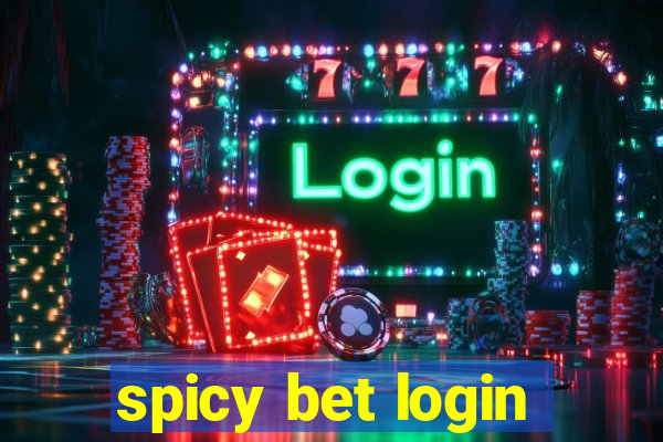 spicy bet login